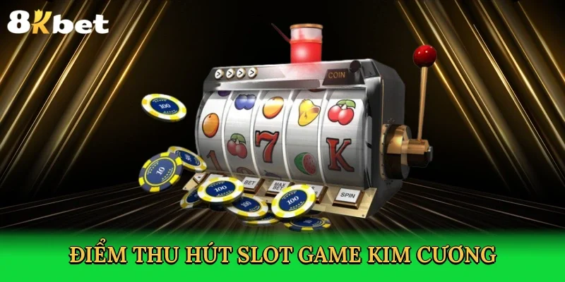diem-thu-hut-slot-game-kim-cuong-3