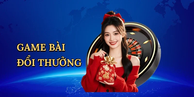 Game bài đổi thưởng