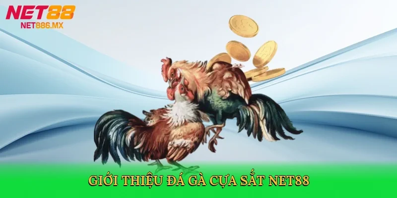 gioi-thieu-da-ga-cua-sat-net88-2