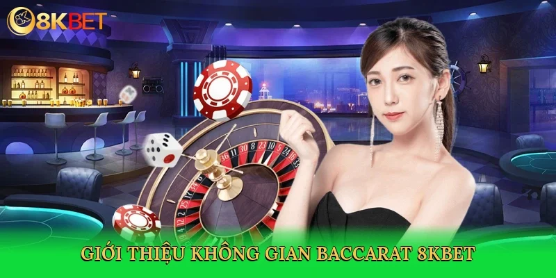 gioi-thieu-khong-gian-baccarat-8kbet-2
