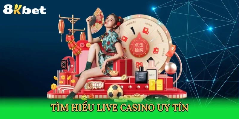 tim-hieu-live-casino-uy-tin-2