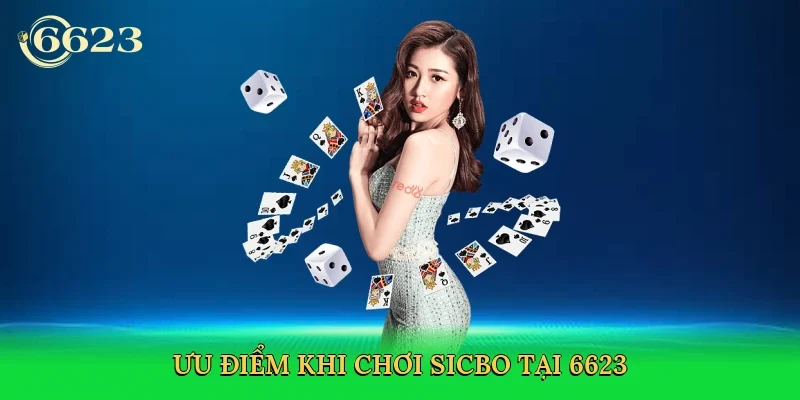 uu-diem-khi-choi-sicbo-tai-6623-3