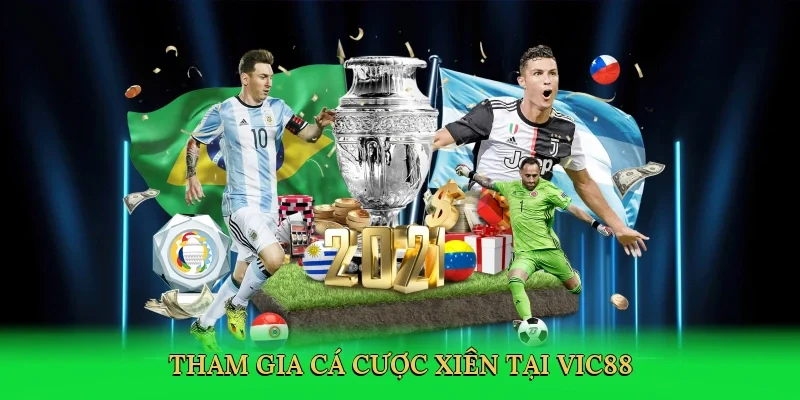 Tham gia cá cược xiên tại Vic88